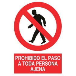 Señal de poliestireno de prohibido el paso  a toda persona ajena de 297 x210 mm